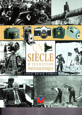 Un Siècle d'invention photographique