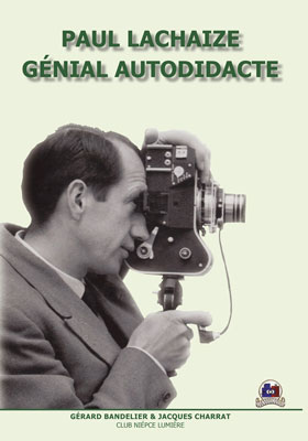 Paul Lachaize, génial autodidacte