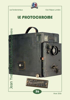 Les Fondamentaux 56 : Le Photochrome photographie trichrome