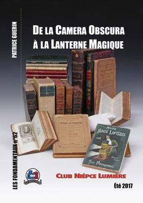 Les Fondamentaux 62 - De la camera obscura à la lanterne magique