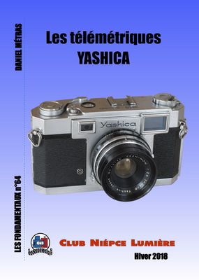 Les Fondamentaux 64 - Les télémétriques YASHICA, étude de gamme