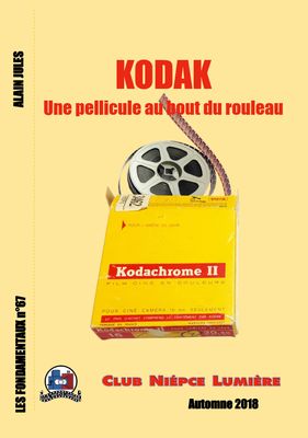 Les Fondamentaux 67 - KODAK, une pellicule au bout du rouleau